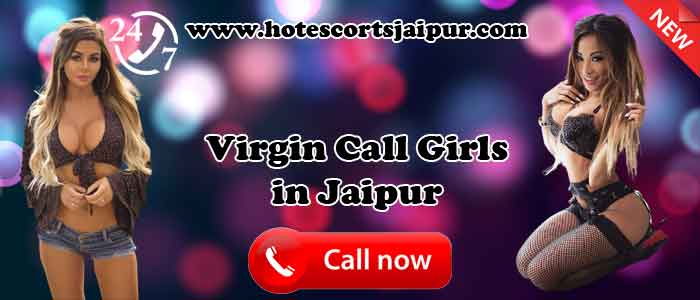 Virgin Call Girls in Jaipur